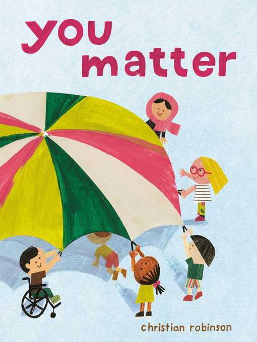 Title details for You Matter by Christian Robinson - Wait list